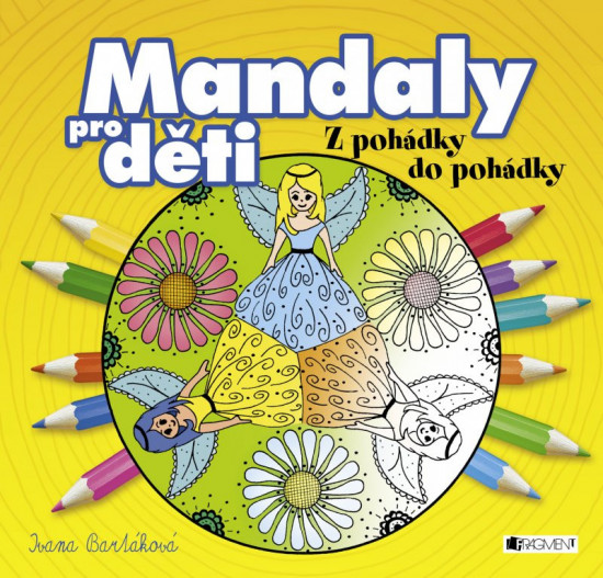 Mandaly pro děti - Z pohádky do pohádky