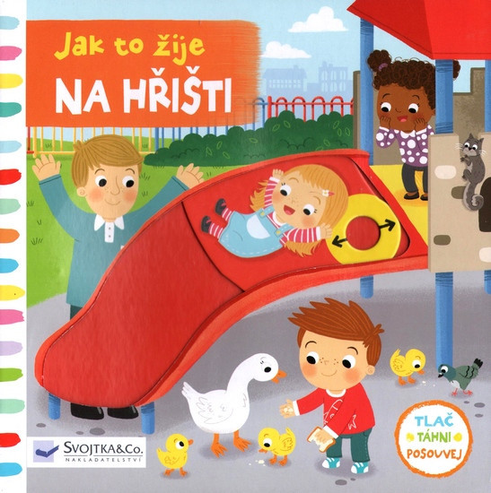 Jak to žije na hřišti