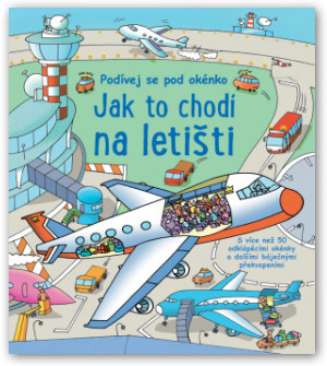 Jak to chodí na letišti - podívej se pod okénko